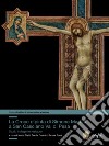 La croce dipinta di Simone Martini a San Casciano Val di Pesa. Studi, indagini e restauro libro