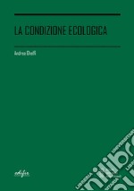 La condizione ecologica libro