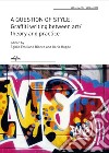 A question of style: graffiti writing between art/theory and practice libro