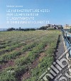 Le infrastrutture verdi per la mitigazione e l'adattamento ai cambiamenti climatici. Ediz. illustrata libro