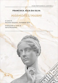Mármores-Marmi. Ediz. bilingue libro