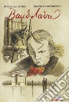 Baudelaire libro di Laprovitera Andrea