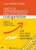 Unità di apprendimento per sviluppare competenze libro