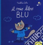 Il mio libro blu. Ediz. a colori libro