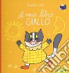 Il mio libro giallo. Ediz. a colori libro