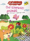 Che simpatici animali! Ediz. a colori libro