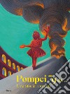 Pompei 79 d.C. Una storia romana libro