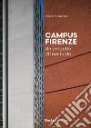 Campus Firenze. Un progetto di Ipostudio libro