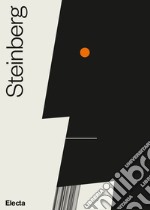 Steinberg A-Z. Catalogo della mostra (Milano, 15 ottobre 2021-13 marzo 2022). Ediz. illustrata libro