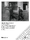 Adolfo Porry-Pastorel. L'altro sguardo. Nascita del fotogiornalismo in Italia-The Other Gaze. Birth of photojournalism in Italy. Catalogo della mostra (Roma, 1 luglio-24 ottobre 2021). Ediz. illustrata libro di Menduni E. (cur.)