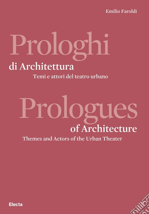 Prologhi di architettura-Prologues of architecture