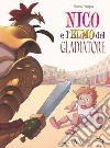 Nico e l'elmo del gladiatore libro