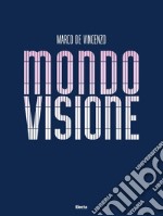 Mondovisione. Ediz. italiana e inglese