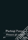 Piranesi gli scritti libro di Panza Pierluigi