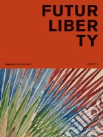 FuturLiberty. Avanguardia e stile. Ediz. illustrata libro