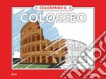 Colorando il Colosseo libro