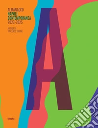 Almanacco Napoli contemporanea 2023 - 2025 libro