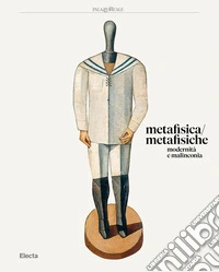 Metafisica / metafisiche. Modernità e malinconia libro
