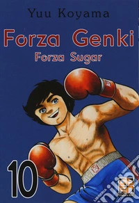 Forza Genki! Forza Sugar. Vol. 10 libro