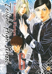 Teiichi high school. Vol. 6 libro