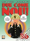 Due come noi!!. Vol. 36 libro