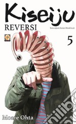 Kiseiju reversi. Vol. 5 libro