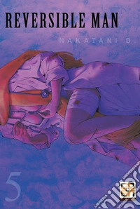 Reversible man. Vol. 5