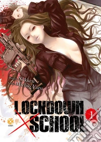 Lockdown x school. Vol. 1