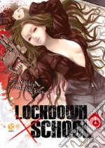 Lockdown x school. Vol. 1 libro