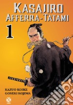 Kasajiro afferra-Tatami. Vol. 1 libro