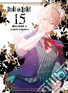 Devils and realist. Vol. 15 libro di Yukihiro Utako Takadono Madoka