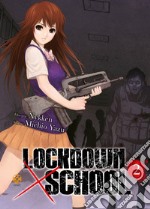 Lockdown x school. Vol. 2 libro