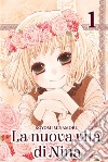 La nuova vita di Niina. Vol. 1 libro di Minamori Koyomi