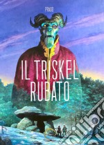 Il triskel rubato libro