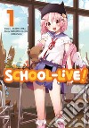 School-live!. Vol. 1 libro