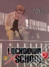 Lockdown x school. Vol. 5 libro