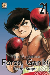 Forza Genki! Forza Sugar. Vol. 21 libro