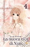 La nuova vita di Niina. Vol. 4 libro di Minamori Koyomi