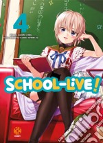 School-live!. Vol. 4 libro