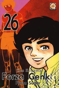 Forza Genki! Forza Sugar. Vol. 26 libro