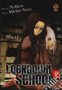 Lockdown x school. Vol. 9