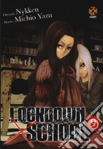 Lockdown x school. Vol. 9 libro