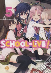 School-live!. Vol. 5