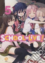 School-live!. Vol. 5 libro