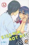 Kiss him, not me! Nuova ediz.. Vol. 12 libro di Junko