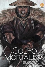 Colpo mortale. Vol. 5 libro