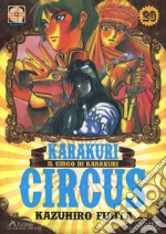 Karakuri Circus. Nuova ediz.. Vol. 20 libro