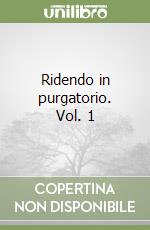 Ridendo in purgatorio. Vol. 1 libro