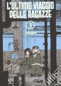 L'ultimo viaggio delle ragazze. Vol. 3 libro