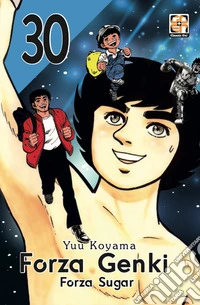 Forza Genki! Forza Sugar. Vol. 30 libro